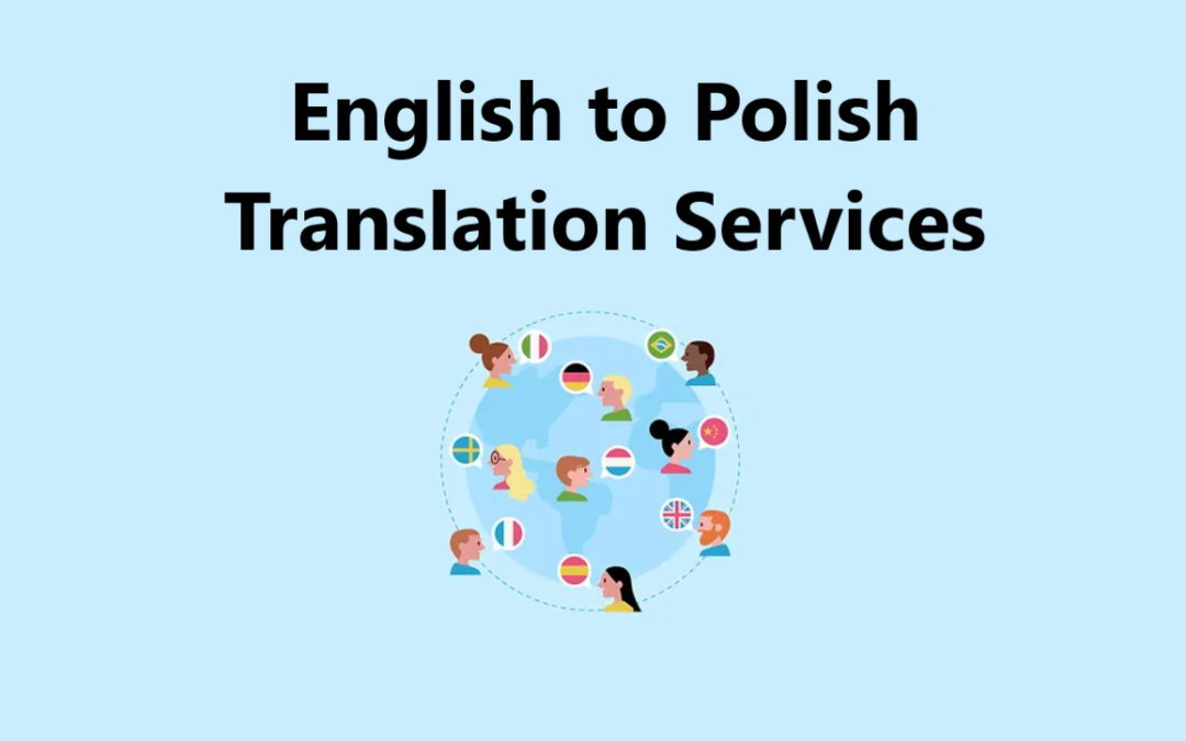 English to Polish Professional Translation Services