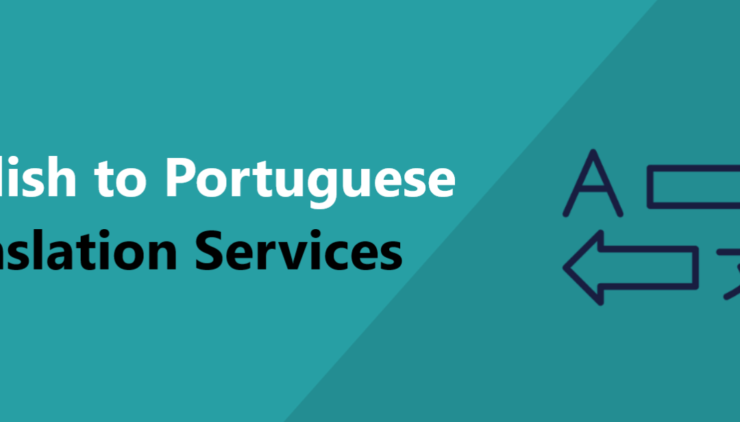 English to Portuguese Translation Services
